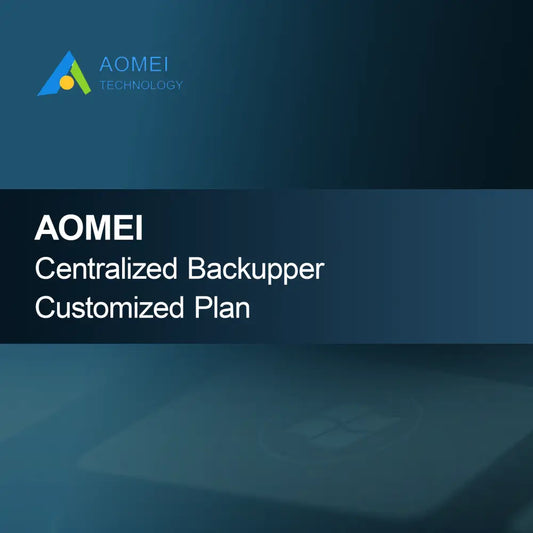 Plan Personalizat AOMEI Centralized Backupper